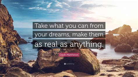 YOUR DREAMS, MAKE THEM REAL 